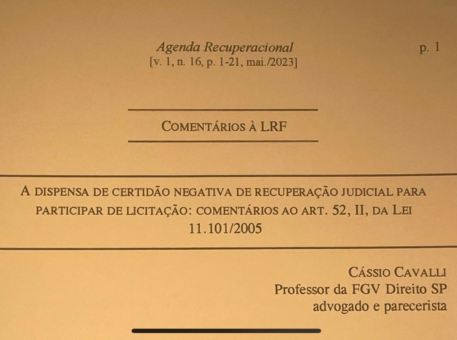 A dispensa de certidão negativa de recuperação judicial para participar de licitação: Comentários ao art. 52, II, da lei 11.101/2005